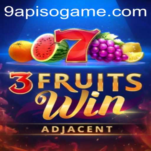 Discover the Thrills of 3FruitsWin with 9APISO