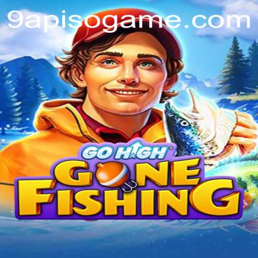 Exploring the Enchanting World of GoHighGoneFishing: 9APISO Edition
